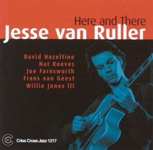 Ruller Jesse Van - Here And There in der Gruppe CD / Jazz bei Bengans Skivbutik AB (4212602)