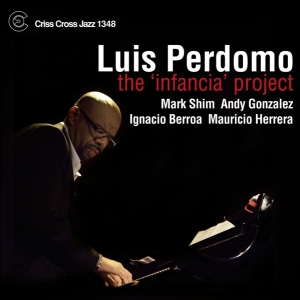 Perdomo Luis - Infancia Project in der Gruppe CD / Jazz bei Bengans Skivbutik AB (4212612)