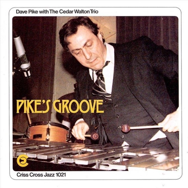 Pike Dave & Cedar Walton - Pike's Groove in der Gruppe CD / Jazz/Blues bei Bengans Skivbutik AB (4212687)