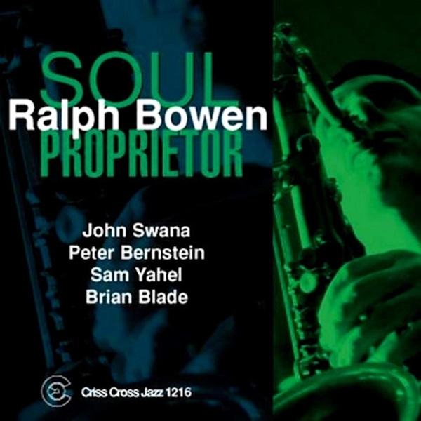 Bowen Ralph -Quintet- - Soul Proprietor in der Gruppe CD / Bestseller bei Bengans Skivbutik AB (4212690)