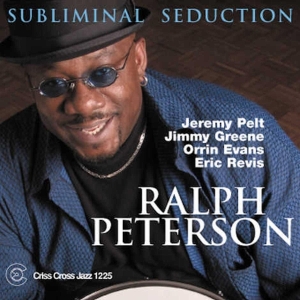 Peterson Ralph -Quintet- - Subliminal Seduction in der Gruppe CD / Jazz bei Bengans Skivbutik AB (4212694)