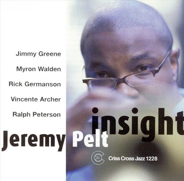Pelt Jeremy -Sextet- - Insight in der Gruppe CD / Jazz/Blues bei Bengans Skivbutik AB (4212696)