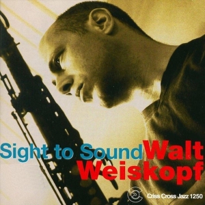 Weiskopf Walt -Sextet- - Sight To Sound in der Gruppe CD / Jazz bei Bengans Skivbutik AB (4212707)