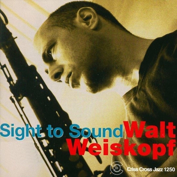 Weiskopf Walt -Sextet- - Sight To Sound in der Gruppe CD / Jazz/Blues bei Bengans Skivbutik AB (4212707)