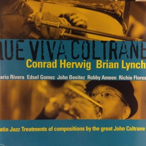 Herwig Conrad/Lynch Bri - Que Viva Coltrane in der Gruppe CD / Jazz bei Bengans Skivbutik AB (4212711)