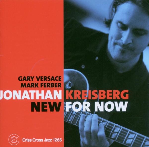 Kreisberg Jonathan -Trio - New For Now in der Gruppe CD / Jazz/Blues bei Bengans Skivbutik AB (4212717)