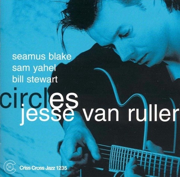 Ruller Jesse Van - Circles in der Gruppe CD / Jazz/Blues bei Bengans Skivbutik AB (4212724)