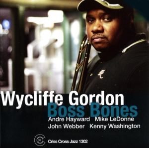 Gordon Wycliffe -Quintet- - Boss Bones in der Gruppe CD / Jazz bei Bengans Skivbutik AB (4212735)