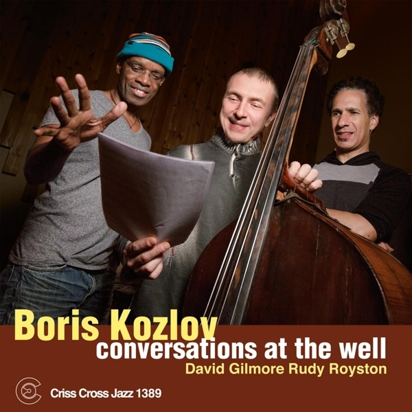 Kozlov Boris - Conversations At The Well in der Gruppe CD / Jazz/Blues bei Bengans Skivbutik AB (4212762)