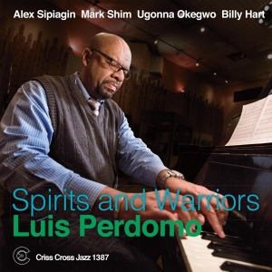 Perdomo Luis - Spirits And Warriors in der Gruppe CD / Jazz bei Bengans Skivbutik AB (4212764)