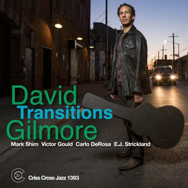 David Gilmore - Transitions in der Gruppe CD / Jazz/Blues bei Bengans Skivbutik AB (4212767)