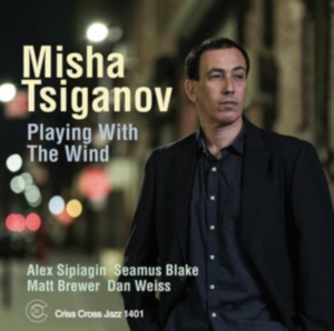 Tsiganov Misha - Playing With The Wind in der Gruppe CD bei Bengans Skivbutik AB (4212775)