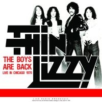 Thin Lizzy - Boys Are Back Live In Chicago 1976 in der Gruppe VINYL / Hårdrock,Pop-Rock bei Bengans Skivbutik AB (4213197)