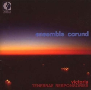 Ensemble Corund - Victoria: Tenebrae Responsories in der Gruppe Externt_Lager / Naxoslager bei Bengans Skivbutik AB (4213450)