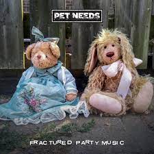 Pet Needs - Fractured Party Music in der Gruppe VINYL bei Bengans Skivbutik AB (4213622)