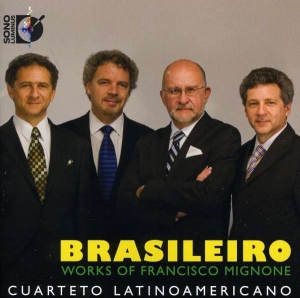 Cuarteto Latinoamericano - Mignone: Brasileiro in der Gruppe Externt_Lager / Naxoslager bei Bengans Skivbutik AB (4213841)