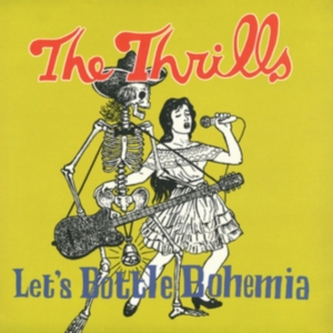 Thrills - Let's Bottle Bohemia in der Gruppe VINYL bei Bengans Skivbutik AB (4213875)