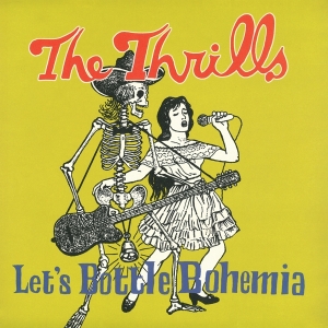 Thrills - Let's Bottle Bohemia in der Gruppe VINYL bei Bengans Skivbutik AB (4213875)