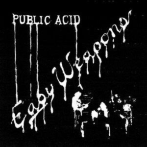 Public Acid - Easy Weapons in der Gruppe VINYL / Pop-Rock bei Bengans Skivbutik AB (4213996)