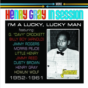 Gray Henry - I'm A Lucky, Lucky Man in der Gruppe CD / Blues,Jazz bei Bengans Skivbutik AB (4214364)