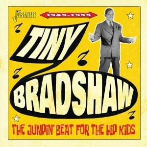 Tiny Bradshaw - Jumpin' Beat For The Hip Kids - 1949-1955 in der Gruppe CD / Blues,Jazz bei Bengans Skivbutik AB (4214366)
