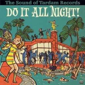 Various - Do It All Night - The Sound Of Tard in der Gruppe VINYL / Pop-Rock,RnB-Soul bei Bengans Skivbutik AB (4216037)
