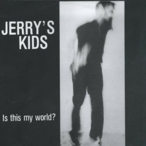 Jerry's Kids - Is This My World in der Gruppe Övrigt /  bei Bengans Skivbutik AB (4216414)