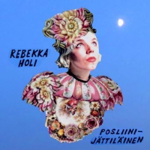 Rebekka Holi - Posliinijättiläinen in der Gruppe VINYL / Pop-Rock bei Bengans Skivbutik AB (4216562)