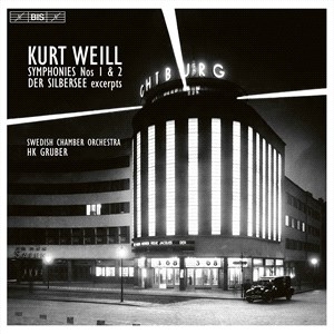 Weill Kurt - Symphonies Nos. 1 & 2 Der Silberse in der Gruppe MUSIK / SACD / Klassiskt bei Bengans Skivbutik AB (4216598)