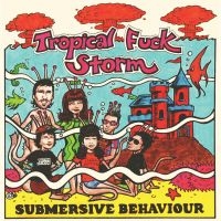 Tropical Fuck Storm - Submersive Behaviour (Ltd Clear & A in der Gruppe VINYL / Rock bei Bengans Skivbutik AB (4216731)
