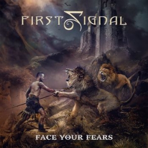 First Signal - Face Your Fears in der Gruppe CD / Pop-Rock bei Bengans Skivbutik AB (4216734)