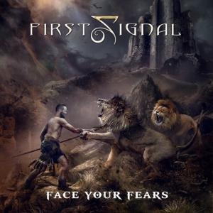 First Signal - Face Your Fears in der Gruppe CD / Pop-Rock bei Bengans Skivbutik AB (4216734)