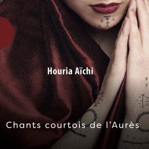Houria Aichi - Chants Courtois De L'aures in der Gruppe CD / World Music bei Bengans Skivbutik AB (4216836)