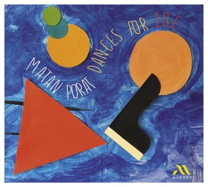 Matan Porat - Dances For Zoe in der Gruppe CD bei Bengans Skivbutik AB (4216839)