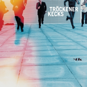 Trockener Kecks - >Tk in der Gruppe VINYL / Pop-Rock bei Bengans Skivbutik AB (4217250)