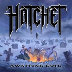 Hatchet - Awaiting Evil (Blue Vinyl Lp) in der Gruppe VINYL / Hårdrock bei Bengans Skivbutik AB (4217286)
