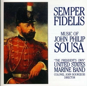 United States Marine Band - Sousa: Semper Fidelis in der Gruppe CD / Klassiskt bei Bengans Skivbutik AB (4217317)
