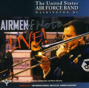 United States Air Force Band - Airmen Of Note - Live! in der Gruppe Externt_Lager / Naxoslager bei Bengans Skivbutik AB (4217327)