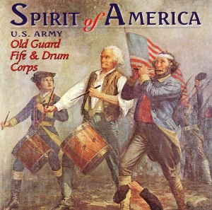 U S  Army Old Guard Fife And Drum C - Spirit Of America in der Gruppe CD bei Bengans Skivbutik AB (4217341)