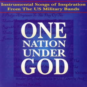 United States Military Bands - One Nation Under God in der Gruppe Externt_Lager / Naxoslager bei Bengans Skivbutik AB (4217350)