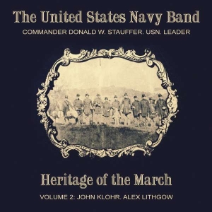 United States Navy Band - Heritage Of The March Vol 2 in der Gruppe Externt_Lager / Naxoslager bei Bengans Skivbutik AB (4217353)