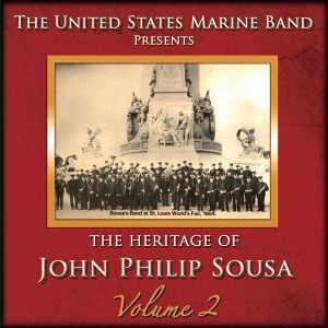 United States Marine Band - Heritage Of J P Sousa Vol 2 in der Gruppe Externt_Lager / Naxoslager bei Bengans Skivbutik AB (4217356)