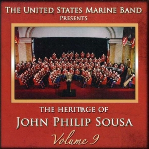 United States Marine Band - Heritage Of J P Sousa Vol 9 in der Gruppe Externt_Lager / Naxoslager bei Bengans Skivbutik AB (4217363)