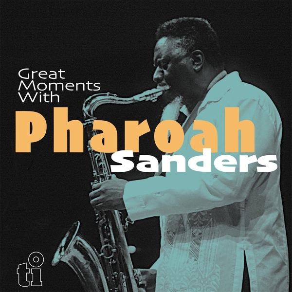 Pharoah Sanders - Great Moments With in der Gruppe VINYL / Bestseller bei Bengans Skivbutik AB (4217419)
