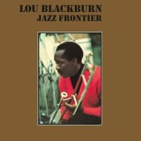 Blackburn Lou - Jazz Frontier in der Gruppe VINYL bei Bengans Skivbutik AB (4217780)
