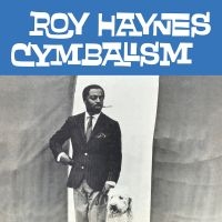 Haynes Roy - Cymbalism in der Gruppe VINYL / Jazz bei Bengans Skivbutik AB (4218067)
