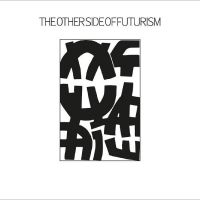 Blandade Artister - Other Side Of Futurism in der Gruppe VINYL / Bestseller bei Bengans Skivbutik AB (4218079)
