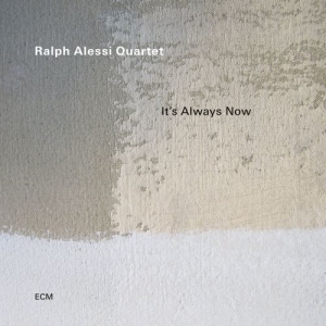 Ralph Alessi Quartet - It’S Always Now in der Gruppe CD bei Bengans Skivbutik AB (4218223)