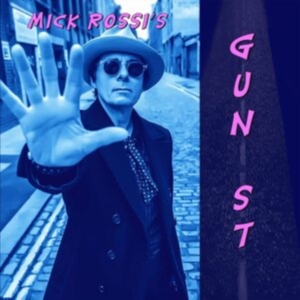 Rossi Mick - Gun St. in der Gruppe CD / Pop-Rock bei Bengans Skivbutik AB (4218870)