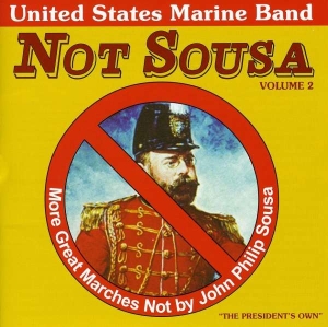 United States Marine Band - Not Sousa Vol 2 in der Gruppe Externt_Lager / Naxoslager bei Bengans Skivbutik AB (4218879)